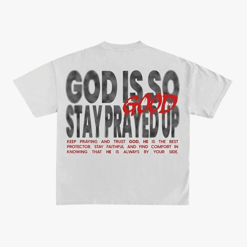 "STAY PRAYED UP" TEE